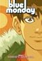 Blue Monday, Vol. 2: Absolute Beginners
