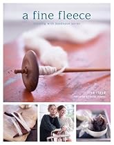 Fine Fleece, A: Knitting with Handspun Yarns