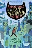 Adventures of a Cat-Whiskered Girl