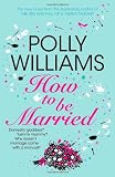 How to be Married