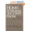 Home Is Where We Start From: Essays by a Psychoanalyst