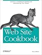 Web Site Cookbook (Cookbooks (O'Reilly)) Web Site Cookbook (Cookbooks (O'Reilly))