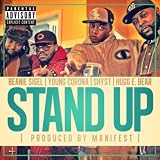Stand Up (feat. Beanie Sigel, Corona, Shyst, Hugg E Bear Prod By J.Manifest) - Single [Explicit]