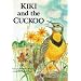 KIKI AND THE CUCKOO-Competition Children's Book (Children's Character Education Books)