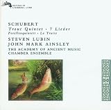 Schubert: Trout Quintet · 7 Lieder /Lubin · Ainsley · Academy of Ancient Music Chamber Ensemble