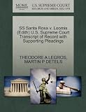 SS Santa Rosa v. Loomis (Edith) U.S. Supreme Court Transcript of Record with Supporting Pleadings