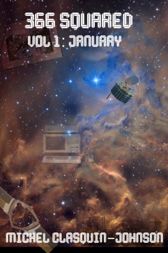 366 Squared. Volume 1 - January