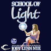 School of Light: The Dreamland, Book 2 | Jody Lynn Nye