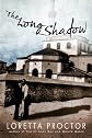 The Long Shadow