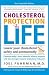 Cholesterol Protection for Life [Paperback]