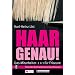 Haargenau!: Das Mitarbeiter-1x1 f�r Friseure