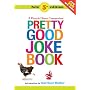 Pretty Good Joke Book: 5th Edition