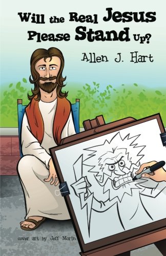 Will the Real Jesus Please Stand Up?: A Prodigal Son's Rediscovery of Jesus' Love