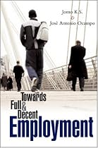 Towards Full and Decent Employment