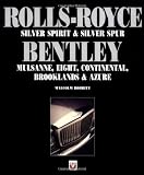 Rolls-Royce Silver Spirit, Silver Spur and Bentley Mulsanne (Car & Motorcycle Marque/Model)
