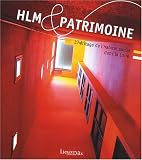 HLM et Patrimoine : L héritage de l habitat social dans la Loire