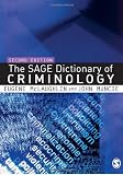 The SAGE Dictionary of Criminology