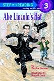 Abe Lincoln's Hat (Turtleback School & Library Binding Edition) (Step Into Reading: A Step 2 Book)