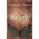 The Iron Butterfly (The Iron Butterfly Series)