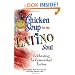 Chicken Soup for the Latino Soul: Celebrating La Comunidad Latina