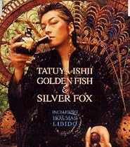 GOLDEN FISH&SILVER FOX/TRAUMA/LIBIDO