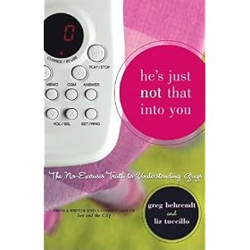 He's Just Not That Into You: The No-Excuses Truth to Understanding Guys (Unabridged)