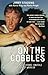 On the Cobbles: The Life of a Bare-Knuckle Gypsy Warrior