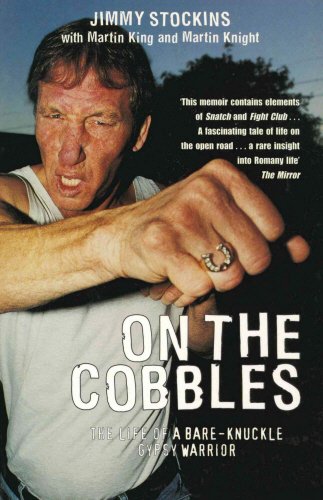 On the Cobbles: The Life of a Bare-Knuckle Gypsy Warrior