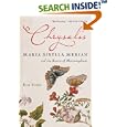 Chrysalis: Maria Sibylla Merian and the Secrets of Metamorphosis