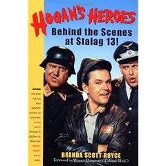 Hogan's Heroes: Behind the Scenes at Stalag 13