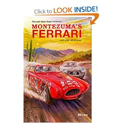 Montezuma's Ferrari: And Other Adventures