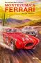 Montezuma's Ferrari: And Other Adventures (Last Open Road)