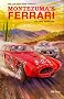 Montezuma's Ferrari: And Other Adventures (Last Open Road)