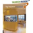 The Inspired Aquarium: Ideas and Instruction for Living with Aquariums by Jeff Senske and Mike Senske