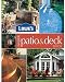 Complete Patio & Deck Book: Creative Ideas & Fabulous Fix Ups (Lowe's Home Improvement)