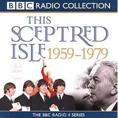 This Sceptred Isle: The Twentieth Century v.4: The Twentieth Century Vol 4 (BBC Radio Collection)