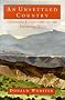 An Unsettled Country: Changing Landscapes of the American West (The Calvin P. Horn Lectures in Western History & Culture)