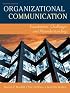 Organizational Communication: Foundations, Challenges, and Misunderstandings (2nd Edition)