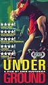 Underground [VHS]