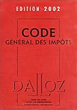 Revue Editions Dalloz - Sirey  / Code général des impôts, édition 2002