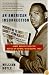 An American Insurrection: James Meredith and the Battle of Oxford, Mississippi, 1962