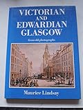 Victorian and Edwardian Glasgow from old photographs