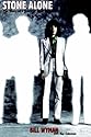 Stone Alone: The Story of a Rock 'n' Roll Band