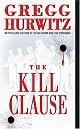 The Kill Clause: A Novel