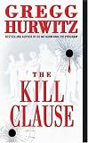 The Kill Clause: A Novel