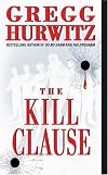 The Kill Clause: A Novel