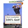 David Leadbetter 100% Golf: Unlocking Your True Golf Potential
