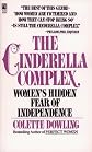 The Cinderella Complex