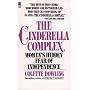 The Cinderella Complex: Women's Hidden Fear of Independence