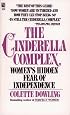 The Cinderella Complex: Women's Hidden Fear of Independence